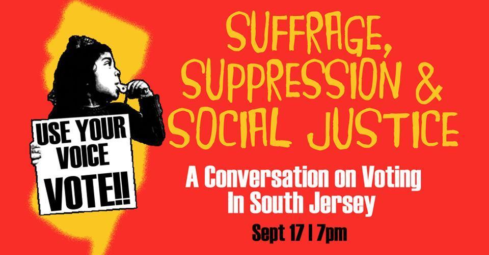Suffrage, Suppression, & Social Justice: A conversation on voting in SJ